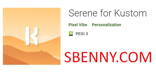 serene for kustom
