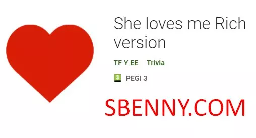  She loves me Rich version APK