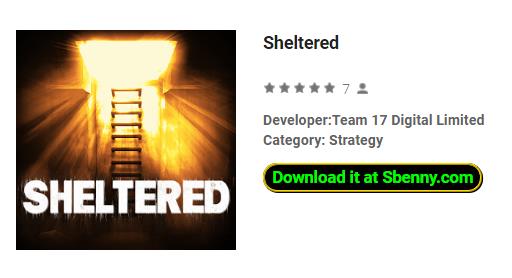 sheltered
