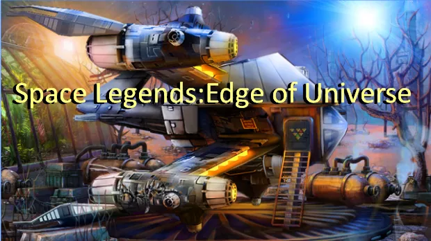  Space Legends:Edge of Universe