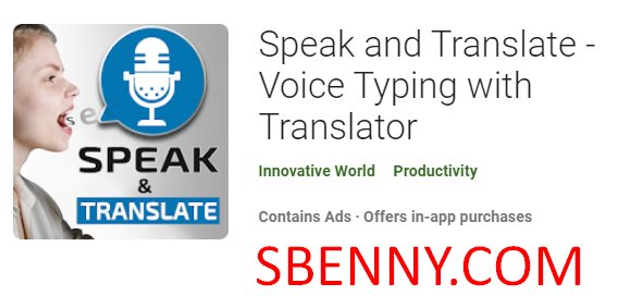  Speak and Translate - Voice Typing with Translator