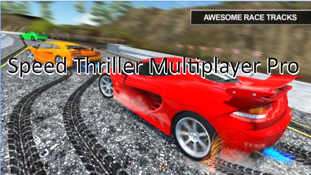  Speed Thriller Multiplayer Pro APK