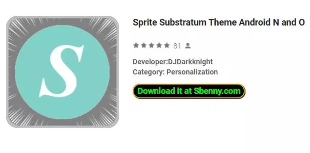  Sprite Substratum Theme Android N and O APK