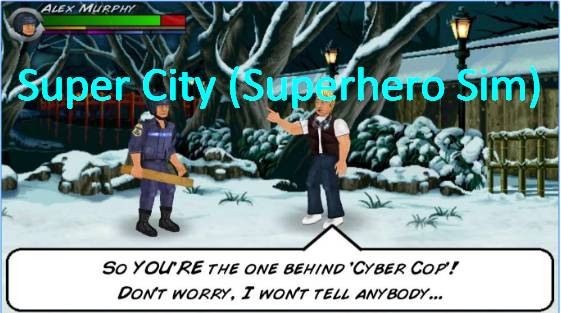  Super City (Superhero Sim)