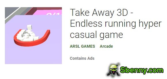 take away 3d endless running hyper casual game