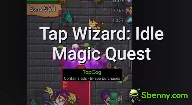  Tap Wizard: Idle Magic Quest