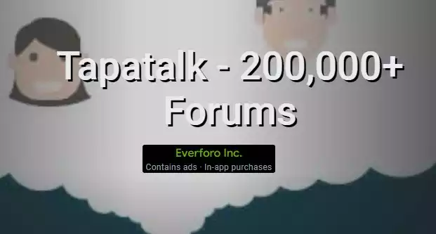  Tapatalk - 200,000+ Forums