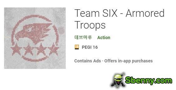 team six armored troops