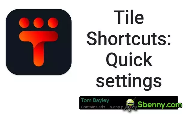  Tile Shortcuts: Quick settings