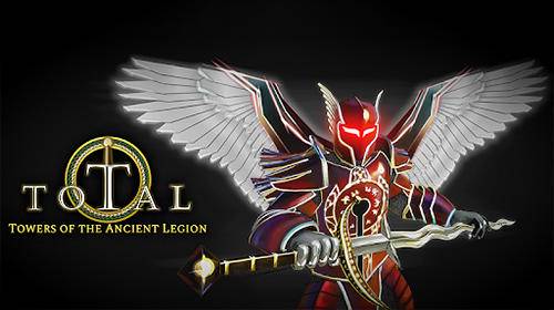 total rpg towers of the ancient legion