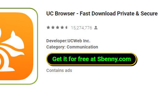 uc browser fast download private and secure