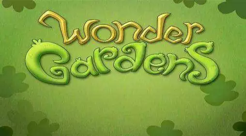 wonder gardens