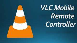 VLC移动遥控器-PC和Mac