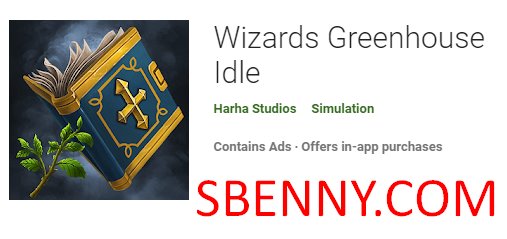 wizards greenhouse idle