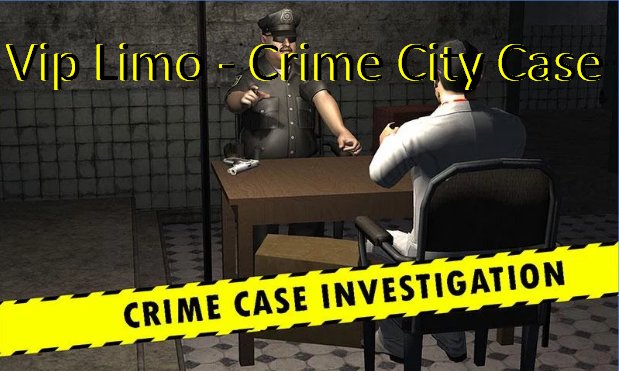  Vip Limo - Crime City Case