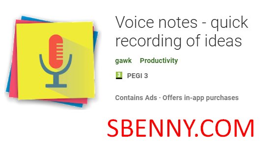  Voice notes - quick recording of ideas