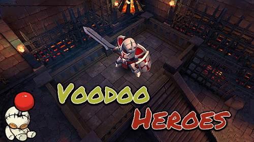 voodoo heroes
