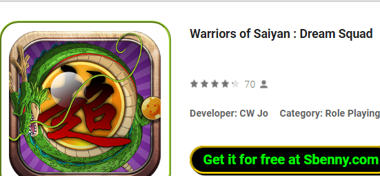  Warriors of Saiyan : Dream Squad