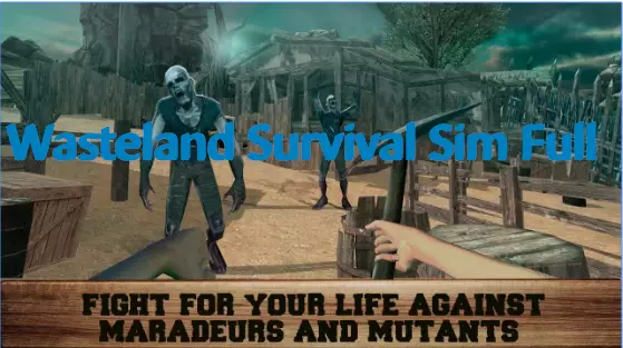  Wasteland Survival Sim Full