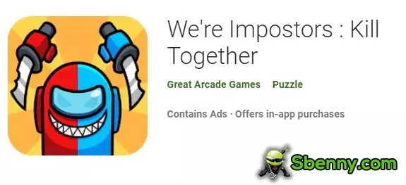 we re impostors kill together
