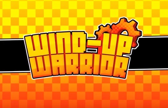  Wind-Up Warrior
