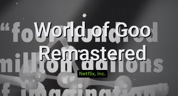  World of Goo Remastered