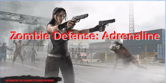 zombie defense adrenaline
