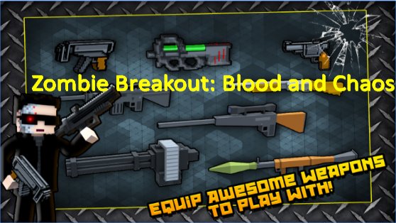 zombie breakout blood and chaos