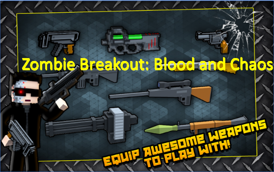 zombie breakout blood and chaos