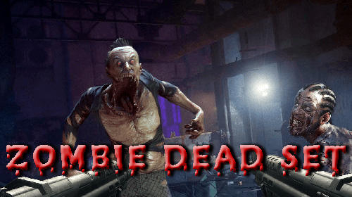 zombie dead set