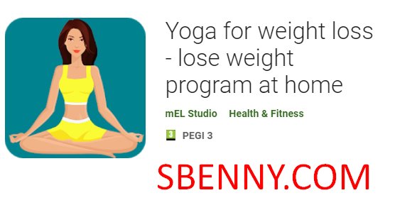  Yoga for weight loss - lose weight program at home