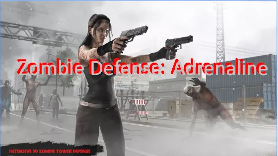  Zombie Defense: Adrenaline