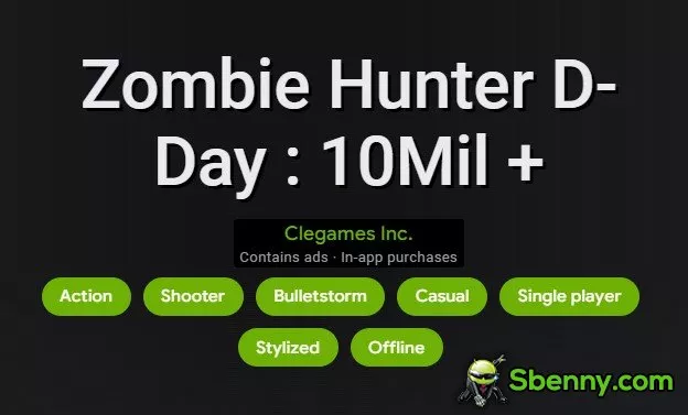  Zombie Hunter D-Day : 10Mil + MOD