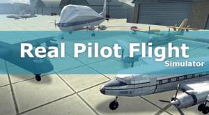 Télécharger Real Pilot Flight Simulator 3D APK