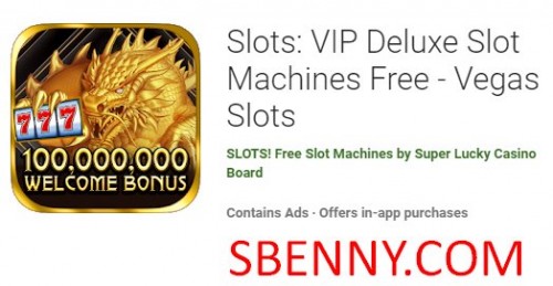 Слоты: бесплатные игровые автоматы VIP Deluxe - слоты Vegas MOD APK