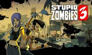 Stupid Zombies 3 MOD APK