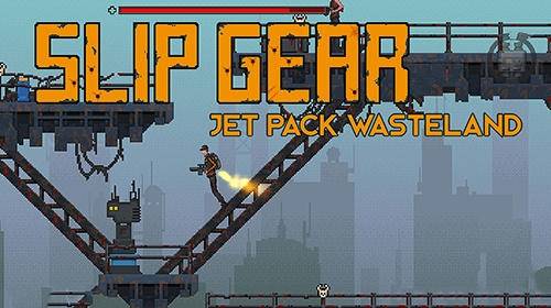 Slip gear: Jet pack wasteland APK