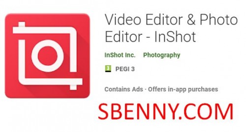 Editor video e editor di foto - InShot MOD APK