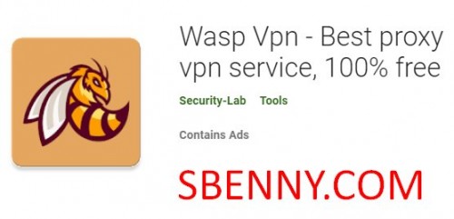Wasp Vpn - O melhor serviço de proxy vpn, 100% gratuito MOD APK