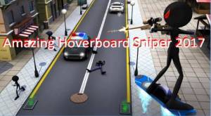 Amazing Hoverboard Sniper 2017 MOD APK