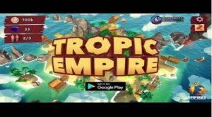 APK MOD di Tropic Empire