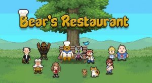 Bear’s Restaurant MOD APK
