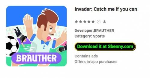 Invader: Catch me if you can MOD APK