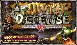 Скачать Myth Defense 2: Dark Forces Platinum APK