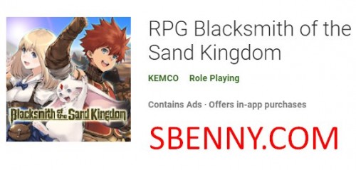 Gioco di ruolo Blacksmith of the Sand Kingdom APK