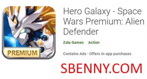 Hero Galaxy - Space Wars Premium: Defensor alienígena APK