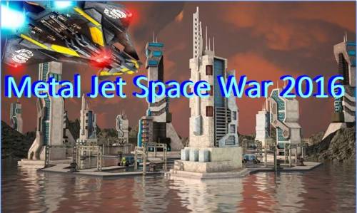 Metal Jet Guerra Espacial 2016 MOD APK
