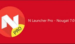 N Launcher Pro - APK MOD Nougat 7.0