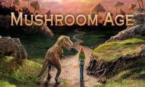 Mushroom Age: time adventure.