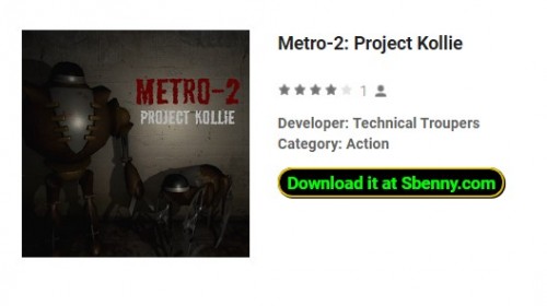 Metro-2: Project Kollie APK